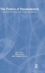 Cover: The Politics of Dissatisfaction - Routledge