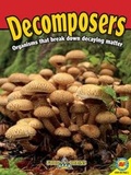 Cover: Decomposers - AV2 by Weigl Educational Publishers