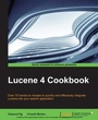 Cover: Lucene 4 Cookbook - Packt Publishing