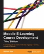 Cover: Moodle E-Learning Course Development - Third Edition: RAW - Packt Publishing