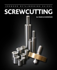 Enlarge image Cover: Screwcutting - The Crowood Press Ltd