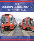 Cover: The London Underground Electric Train - The Crowood Press Ltd