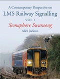 Cover: A Contemporary Perspective on LMS Railway Signalling Vol 1 - The Crowood Press Ltd