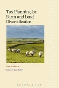 Cover: Tax Planning for Farm and Land Diversification - Bloomsbury Professional