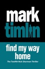 Cover: Find My Way Home - No Exit Press