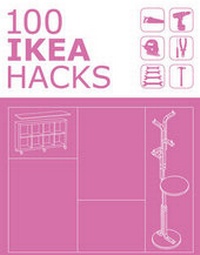 Abbildung von: 100 IKEA Hacks - Apple Press