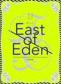 Cover: East of Eden 2015 - University of Greenwich Department of Architecture and Landscape