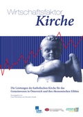 Cover: Wirtschaftsfaktor Kirche - Verlag der &ouml;sterreichischen Akademie der Wissenschaften
