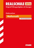 Cover: Abschlusspr&uuml;fung Realschule Niedersachsen - Mathematik - Stark Verlag GmbH