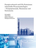 Cover: Energieverbrauch und CO2-Emissionen industrieller Prozesstechnologien - Einsparpotenziale, Hemmnisse und Instrumente - Fraunhofer Verlag