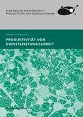 Cover: Produktivit&auml;t von Dienstleistungsarbeit. - Fraunhofer Verlag