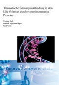 Cover: Thematische Schwerpunktbildung in den Life Sciences durch systemimmanente Prozesse - Fraunhofer Verlag