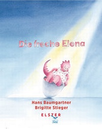 Enlarge image Cover: Die freche Elena - Elster Verlag