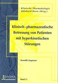 Cover: Klinisch-pharmazeutische Betreuung von Patienten mit hyperkinetischen St&ouml;rungen - SASKA-Verlag