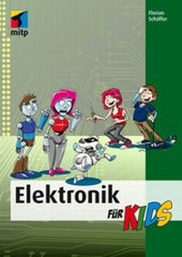Abbildung von: Elektronik für Kids - MITP