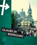 Cover: Glaube in Bewegung - Einhard