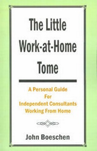 Enlarge image Cover: The Little Work-At-Home Tome - Xlibris Corporation