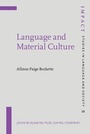 Cover: Language and Material Culture - John Benjamins Publishing Co
