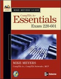 Abbildung von: Mike Meyers' A+ Guide: Essentials (Exam 220-601) - McGraw-Hill Professional