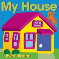 Enlarge image Cover: My House - Greenwillow Books