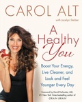 Cover: A Healthy You - Dey Street Books, an imprint of HarperCollins US