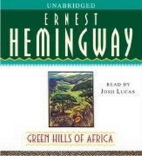 Abbildung von: Green Hills of Africa - Simon & Schuster Audio