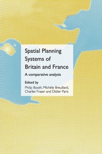 Enlarge image Cover: Spatial Planning Systems of Britain and France - Routledge