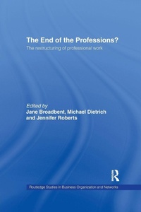 Enlarge image Cover: The End of the Professions? - Routledge