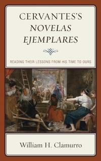 Abbildung von: Cervantes's Novelas ejemplares - Lexington Books