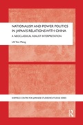 Cover: Nationalism and Power Politics in Japan's Relations with China - Routledge