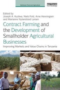 Cover: Contract Farming and the Development of Smallholder Agricultural Businesses - Routledge