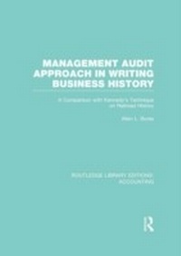 Abbildung von: Management Audit Approach in Writing Business History (RLE Accounting) - Routledge