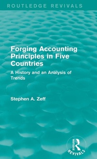 Enlarge image Cover: Forging Accounting Principles in Five Countries - Routledge
