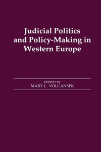 Bild vergrößern Bild: Judicial Politics and Policy-making in Western Europe - Routledge