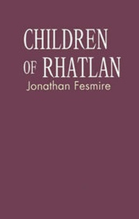 Enlarge image Cover: Children of Rhatlan - Xlibris Corporation
