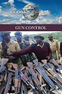 Enlarge image Cover: Gun Control - Greenhaven Press