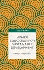 Cover: Higher Education for Sustainable Development - Palgrave Pivot