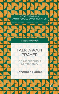 Enlarge image Cover: Talk about Prayer - Palgrave Pivot
