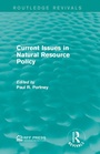 Cover: Current Issues in Natural Resource Policy - Routledge