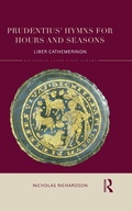 Cover: Prudentius' Hymns for Hours and Seasons - Routledge