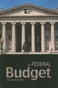 Cover: The Federal Budget - Greenhaven Press