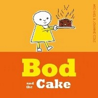 Enlarge image Cover: Bod and the Cake - Farshore