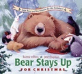 Cover: Bear Stays Up for Christmas - MARGARET K MCELDERRY BOOKS