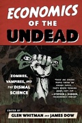 Cover: Economics of the Undead - Rowman & Littlefield Publishers