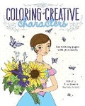 Cover: Coloring Creative Characters - North Light Books