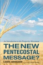Cover: The New Pentecostal Message? - Wipf & Stock Publishers