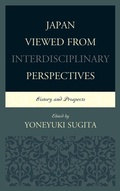 Cover: Japan Viewed from Interdisciplinary Perspectives - Lexington Books