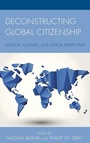 Cover: Deconstructing Global Citizenship - Lexington Books