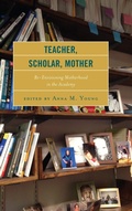 Cover: Teacher, Scholar, Mother - Lexington Books