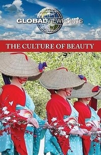 Abbildung von: The Culture of Beauty - Greenhaven Press